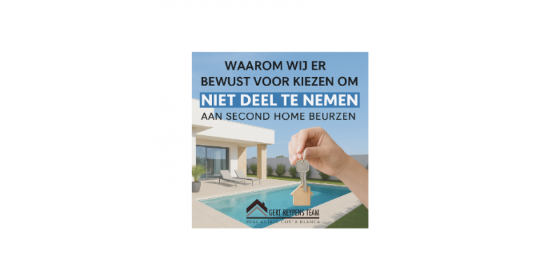 ​​Waarom wij er bewust voor kiezen om niet deel te nemen aan second home beurzen 